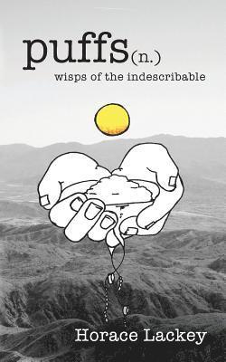 Puffs: wisps of the Indescribable, Häftad. Tillgänglighet: Lägg i varukorg