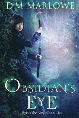 D. M. Marlowe - Obsidian's Eye, Häftad