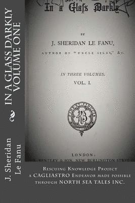 J. Sheridan Le Fanu, Sorceress Cagliastro - In A Glass Darkly Volume One: Rescuing Knowledge Project, A CAGLIASTRO Project made possible by NORTH SEA TALES INC., Häftad. Tillgänglighet: Lägg i varukorg