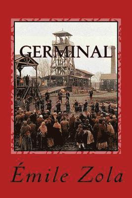 Emile Zola, Gustavo J. Sanchez - Germinal, Häftad