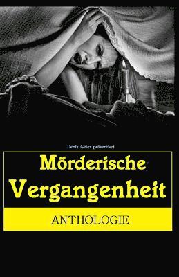 Denis Geier, Diverse' - Mörderische Vergangenheit, Häftad. Tillgänglighet: Lägg i varukorg