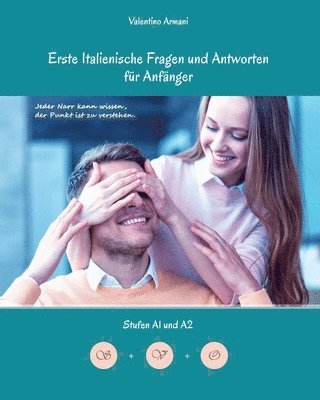 Valentino Armani - Erste Italienische Fragen und Antworten für Anfänger, Häftad. Tillgänglighet: Lägg i varukorg