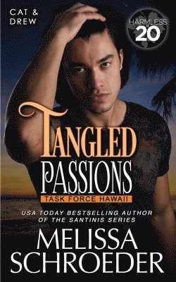 Melissa Schroeder - Tangled Passions, Häftad