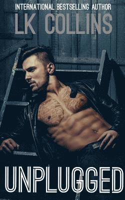 Lk Collins, Adept Edits - Unplugged: a standalone novel, Häftad