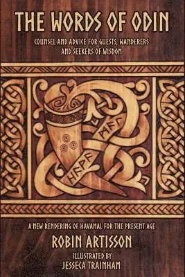 Elizabeth Driskell Ahmad - The Words of Odin: A New Rendering of Havamal for the Present Age, Häftad. Tillgänglighet: Lägg i varukorg