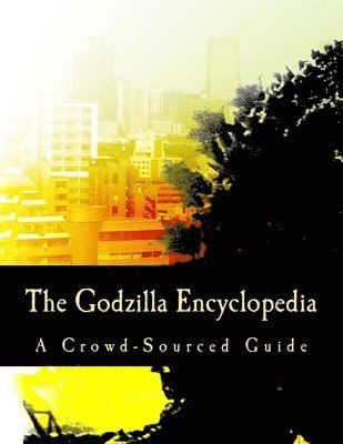 Wikipedia, Virginia Comicon - Godzilla Encyclopedia, Häftad