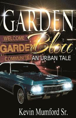 Kevin Mumford - Garden Blocc, Häftad