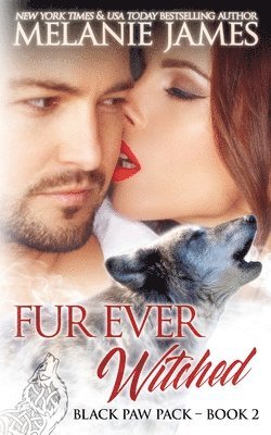 Melanie James - Fur Ever Witched, Häftad. Tillgänglighet: Lägg i varukorg