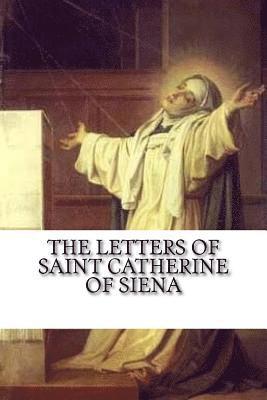 Darrell Wright - The Letters of Saint Catherine of Siena, Häftad