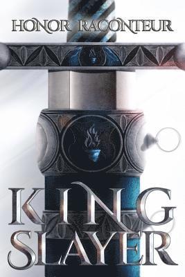Honor Raconteur - Kingslayer, Häftad. Tillgänglighet: Lägg i varukorg