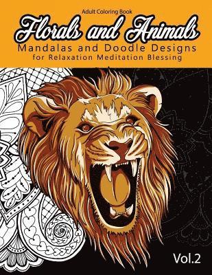 Mandala Coloring Book for Adults, Stephen J. Mitchell - Florals and Animals Mandalas and Doodle Designs: for relaxation Meditation blessing Stress Relieving Patterns (Mandala Coloring Book for Adults), Häftad. Tillgänglighet: Lägg i varukorg