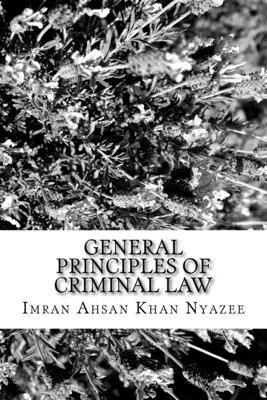 Imran Ahsan Khan Nyazee - General Principles of Criminal Law: Islamic and Western, Häftad. Tillgänglighet: Lägg i varukorg