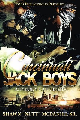 Shawn Nutt McDaniel Sr, Katrina Breier - Cincinnati Jack Boy$: Anybody Can Get it-In and Out, Häftad. Tillgänglighet: Lägg i varukorg