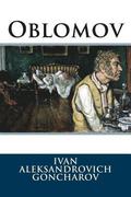 Oblomov Ivan Aleksandrovich Goncharov