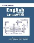 English Through Crossword: Based on most common 3000 words of every day use.