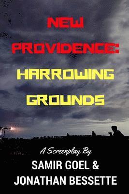 Jonathan Bessette, Samir Goel - New Providence: Harrowing Grounds, Häftad. Tillgänglighet: Lägg i varukorg