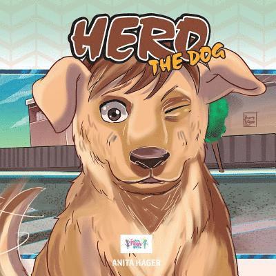 Anita Hager - Hero The Dog, Häftad. Tillgänglighet: Lägg i varukorg