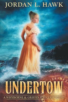 Jordan L Hawk - Undertow, Häftad. Tillgänglighet: Lägg i varukorg