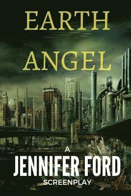Jennifer Ford - Earth Angel, Häftad