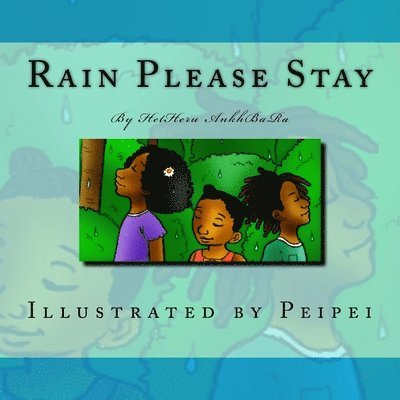 Hetheru Ankhbara, Rawl Henry - Rain Please Stay, Häftad. Tillgänglighet: Lägg i varukorg