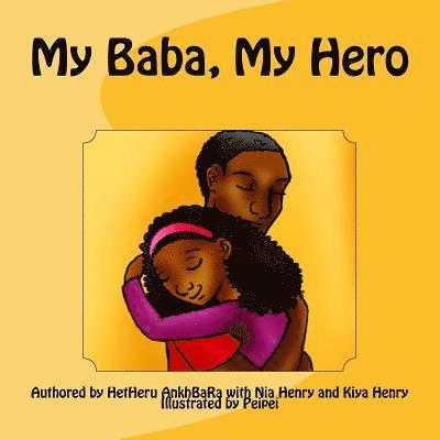 Nia Henry, Kiya Henry - My Baba, My Hero, Häftad. Tillgänglighet: Lägg i varukorg