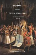 History of the Greek Revolution: Volume 1