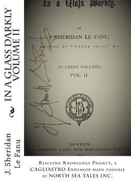 J. Sheridan Le Fanu, Sorceress Cagliastro - In A Glass Darkly Volume II: Rescuing Knowledge Project, a CAGLIASTRO Endeavor made possible by NORTH SEA TALES INC., Häftad. Tillgänglighet: Lägg i varukorg