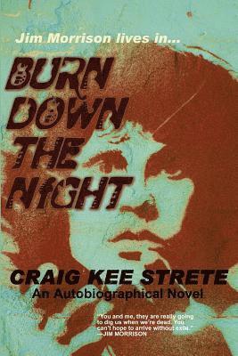 Craig Strete - Burn Down the Night, Häftad