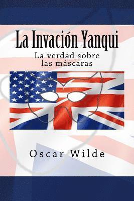 La Invación Yanqui: La verdad sobre las Macaras