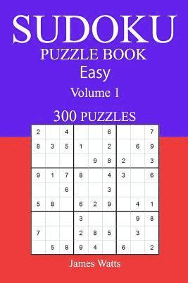 James Watts - Easy 300 Sudoku Puzzle Book: Volume 1, Häftad. Tillgänglighet: Lägg i varukorg
