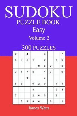 James Watts - Easy 300 Sudoku Puzzle Book: Volume 2, Häftad. Tillgänglighet: Lägg i varukorg