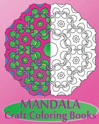 Peter Raymond - Mandala Craft Coloring Books: Decorative Arts 50 Designs Drawing, Broader Imagination, Making Meditation, Inspire Creativity and Reduce Stress, Häftad. Tillgänglighet: Lägg i varukorg