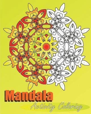 Peter Raymond - Mandala Activity Coloring: 50 Arts Coloring Designs, Inspire Creativity, Stress Management Coloring Book For Adults, Mindfulness Workbook and Art, Häftad. Tillgänglighet: Lägg i varukorg