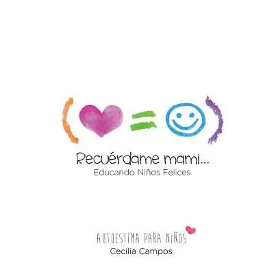 Cecilia Campos - Recuerdame Mami, Häftad. Tillgänglighet: Lägg i varukorg