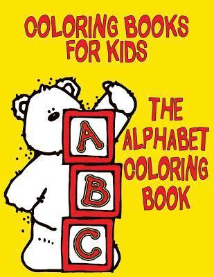 Coloring Books - Coloring Books for Kids: The Alphabet Coloring Book: Stress Relief Coloring Book: 52 Uppercase and Lowercase Letters Designs for Coloring Stres, Häftad. Tillgänglighet: Lägg i varukorg