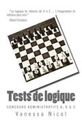 Tests de Logique: Concours Administratifs A, B & C