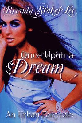 Brenda Stokes Lee - Once Upon A Dream, Häftad. Tillgänglighet: Lägg i varukorg
