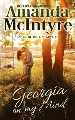 Amanda McIntyre - Georgia on my Mind: An End Of The Line Novella, Häftad. Tillgänglighet: Lägg i varukorg