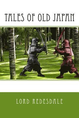 Lord Redesdale - Tales of Old Japan, Häftad