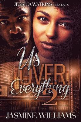 Jasmine Williams - Us Over Everything 2, Häftad. Tillgänglighet: Lägg i varukorg
