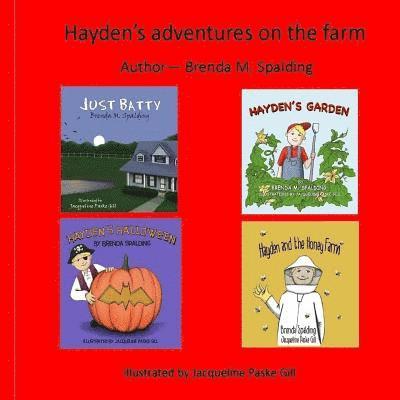 Brenda M. Spalding - Hayden's Adventures on the Farm, Häftad. Tillgänglighet: Lägg i varukorg
