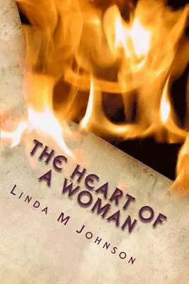 Linda M. Johnson - The Heart of a Woman, Häftad. Tillgänglighet: Lägg i varukorg