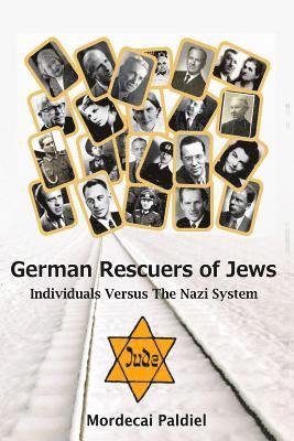 Mordecai Paldiel - German Rescuers of Jews: Individuals versus the Nazi System, Häftad. Tillgänglighet: Lägg i varukorg
