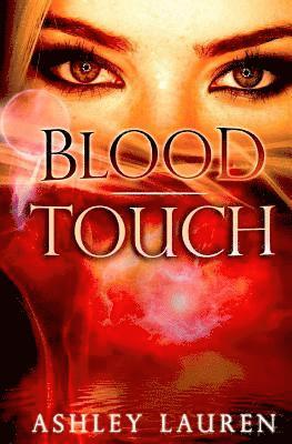 Ashley Lauren - Blood Touch, Häftad. Tillgänglighet: Lägg i varukorg