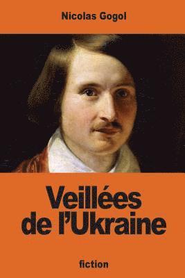 Nicolas Gogol - Veillées de l'Ukraine, Häftad
