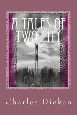Charles Dicken - A Tales of Two City, Häftad. Tillgänglighet: Lägg i varukorg