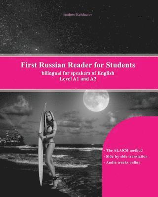 Andrew Kolobanov - First Russian Reader for Students: bilingual for speakers of English Level A1 and A2, Häftad
