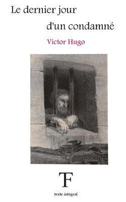 Victor Hugo, Tite Fée Édition - dernier jour d'un condamné, Häftad. Tillgänglighet: Lägg i varukorg