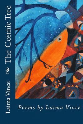 Laima Vince - The Cosmic Tree: Poems by Laima Vince, Häftad. Tillgänglighet: Lägg i varukorg
