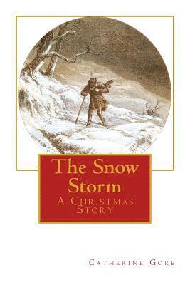 The Snow Storm: A Christmas Story